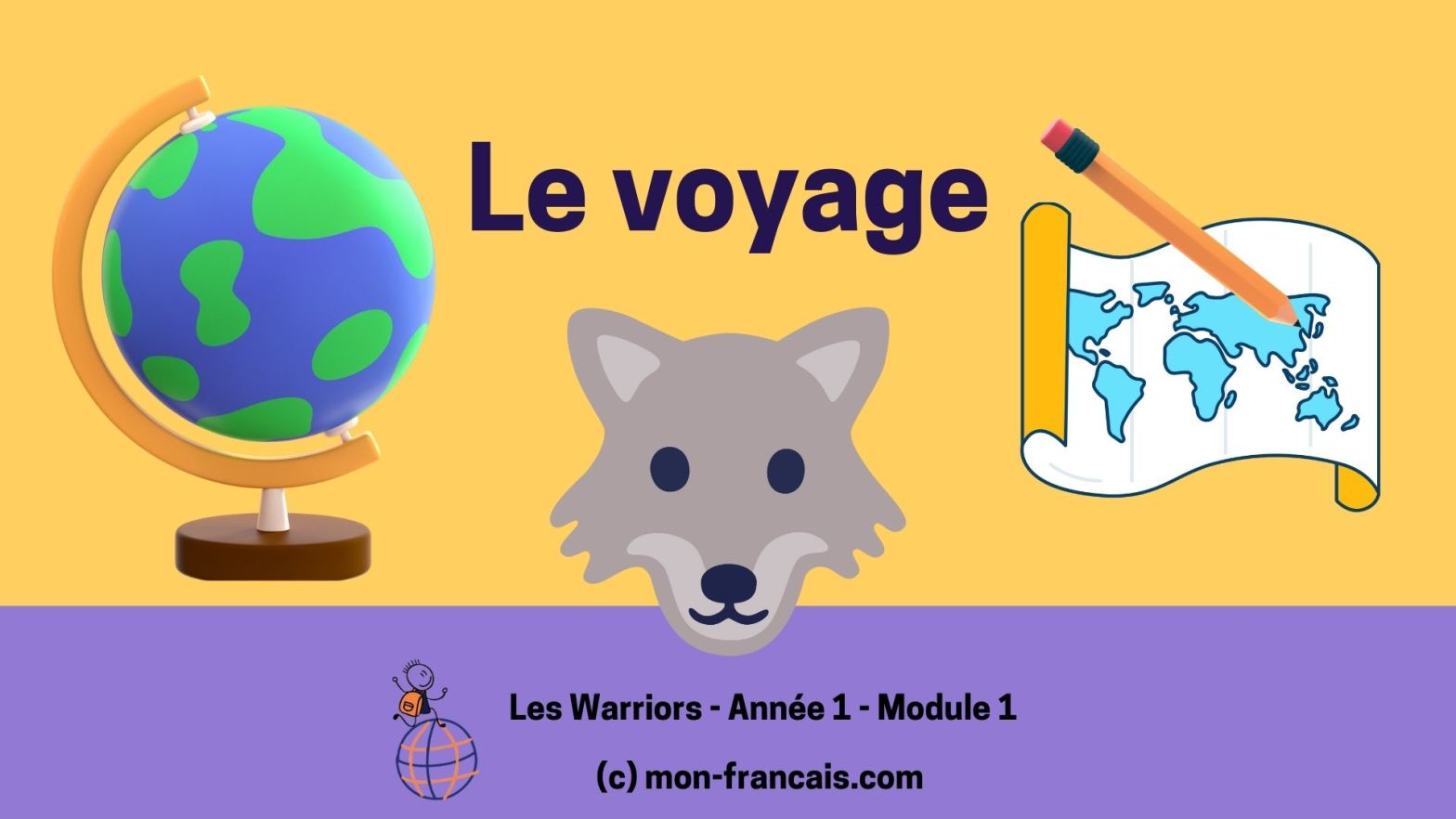 Les warriors CE1- Module 1-Le voyage